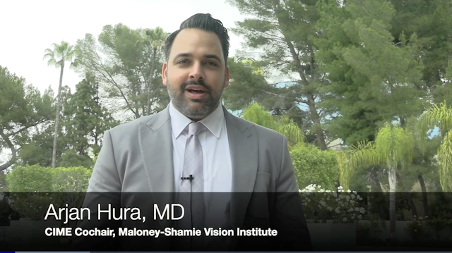 CIME Cochair Arjan Hura, MD, gives an overview of his presentation on refractive surgery, technological advancements, and more