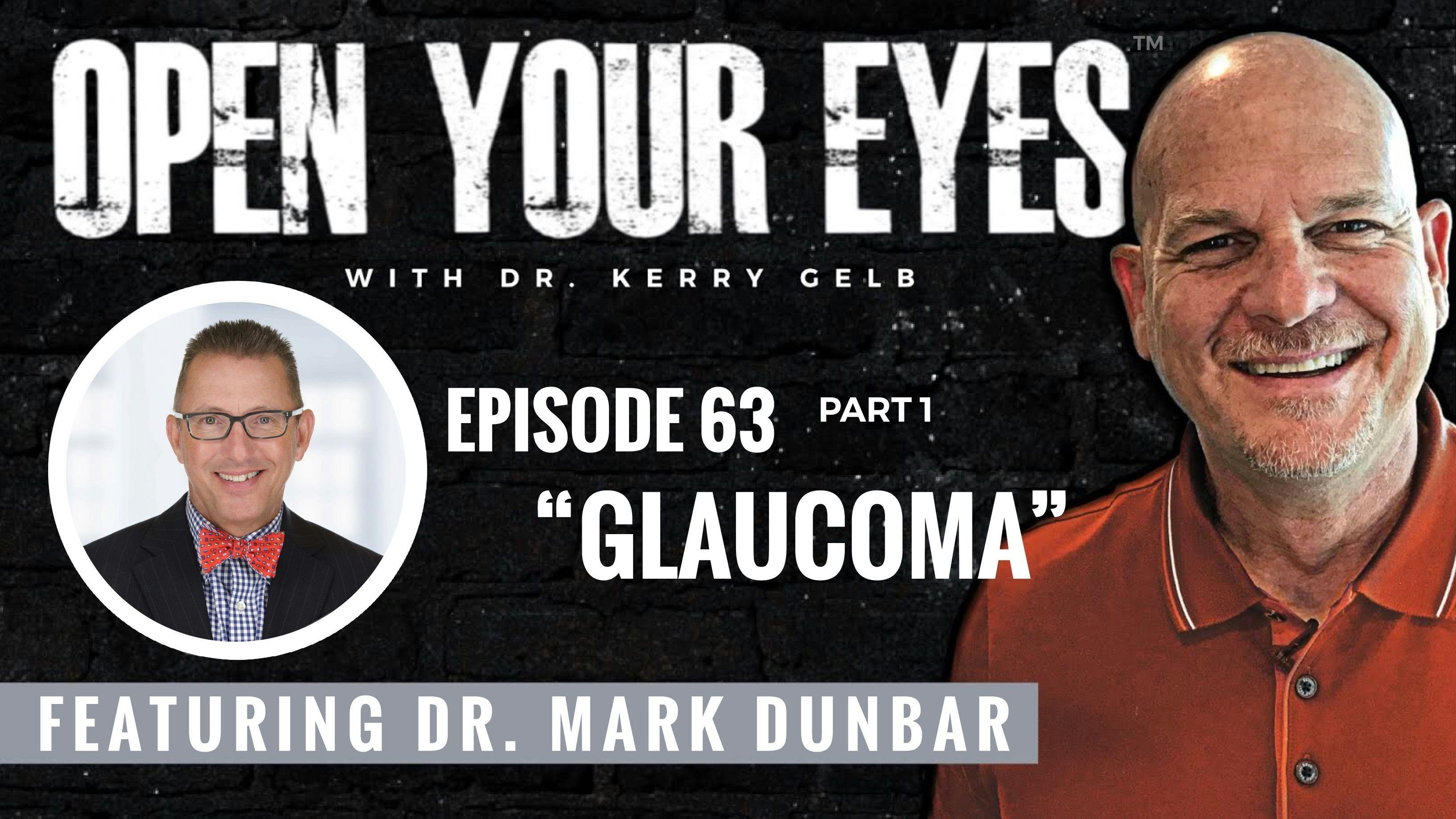 Podcast: Mark Dunbar, OD, FAAO dives into glaucoma, part 1