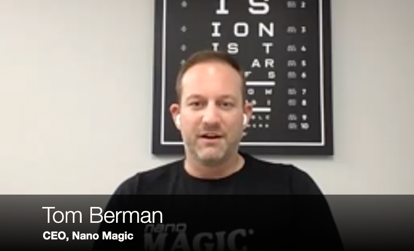 Nano Magic President/CEO Tom Berman continues his post-Vision Expo East discussion on the company's products — including lens technology — as well as his key takeaways from this year's in-person meeting.
