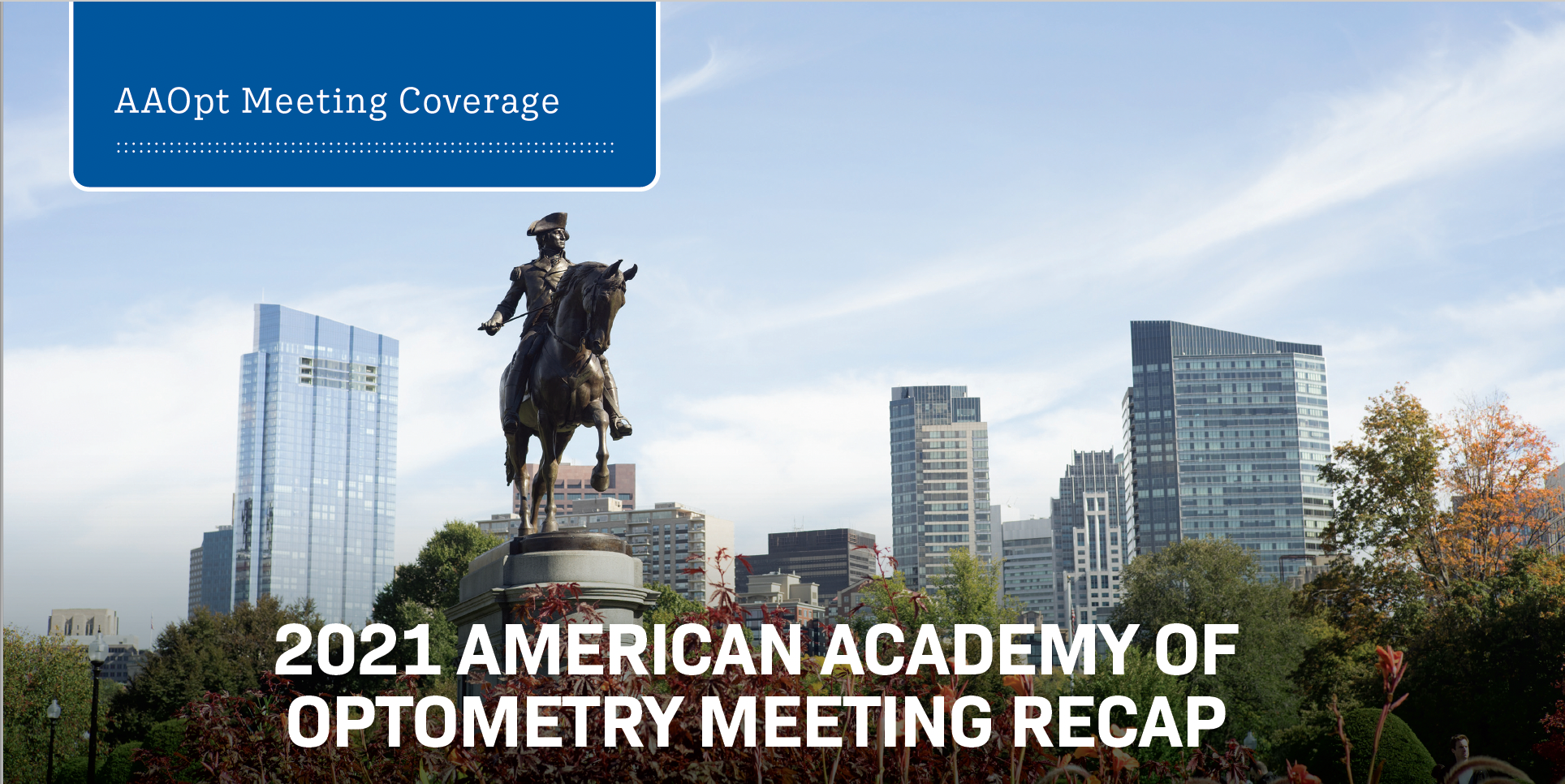 2021 American Academy of Optometry meeting recap