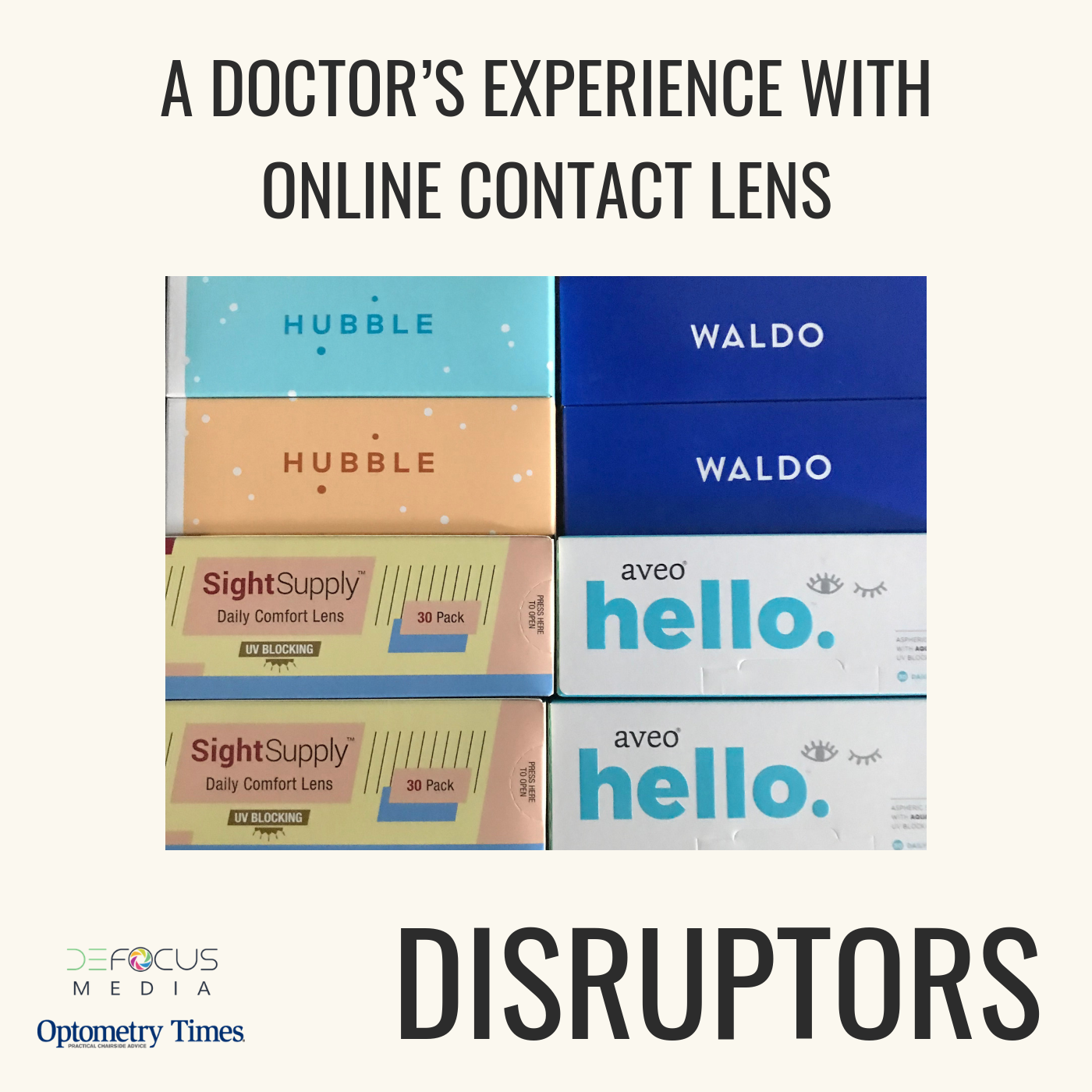 An OD’s experience with online contact lens disruptors